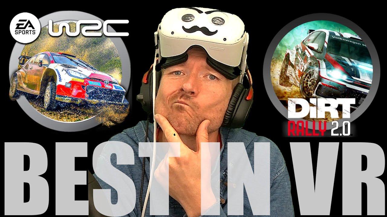 🏁 Best Rally Game in VR? Dirt Rally 2.0 vs EA Sports WRC! 🔥
