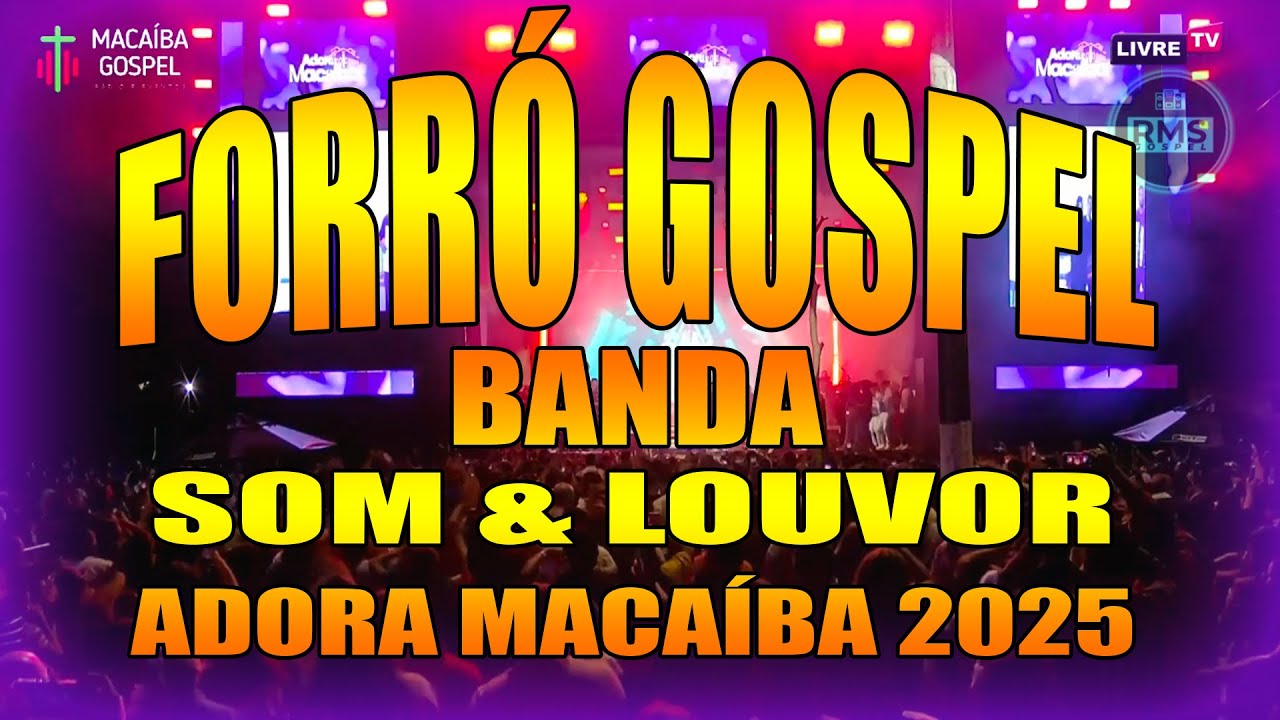 Banda Som & Louvor 2025 ao vivo no adora Macaíba | Melhores Momentos!