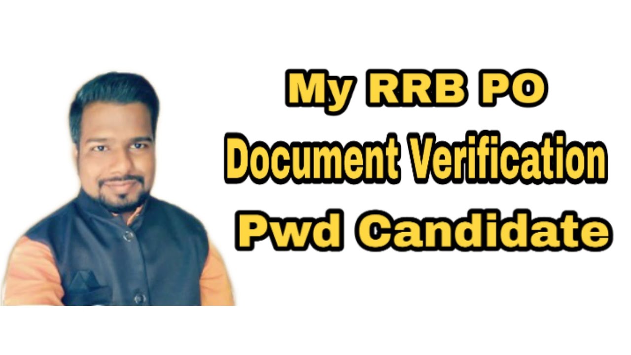 My Document Verification Experience || RRB PO Scale 1 Officer|| Pwd Candidate || Vinayak Yadav