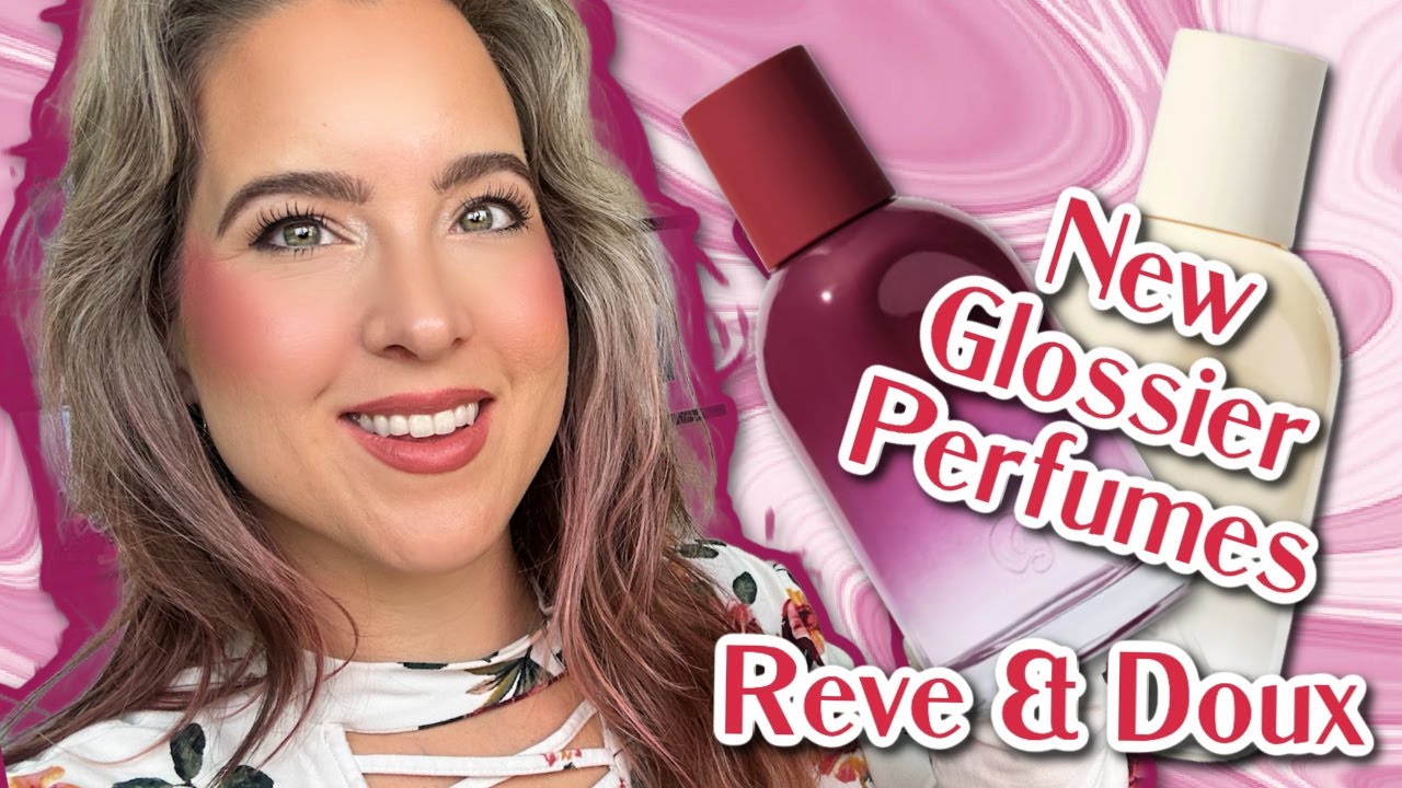 Glossier Reve & Doux