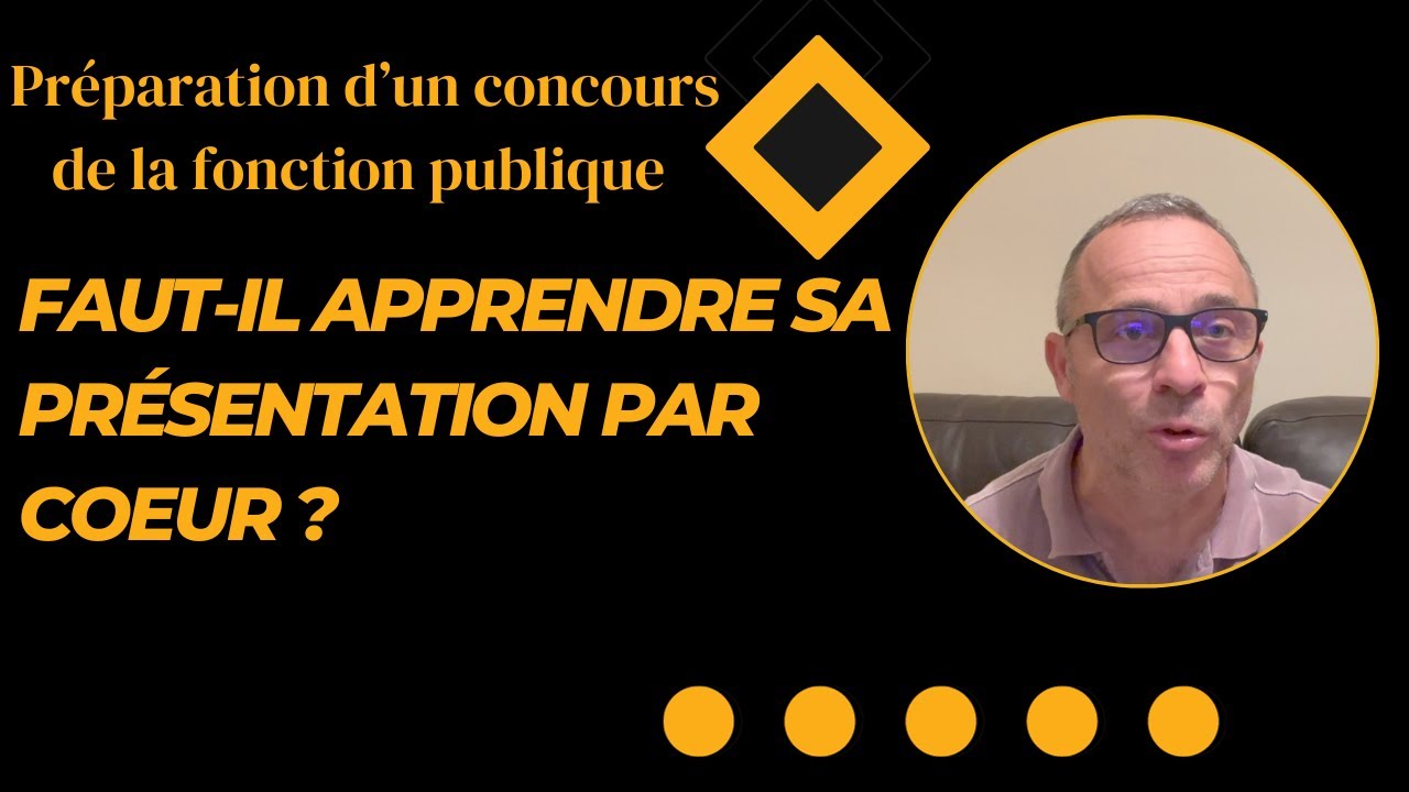 Oral de concours : une présentation apprise par cœur ?