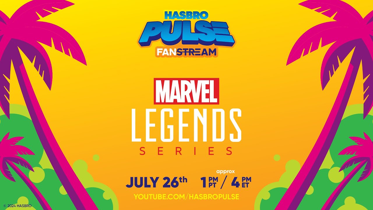 Marvel Legends SDCC 2024 Brand Panel Fanstream | Hasbro Pulse