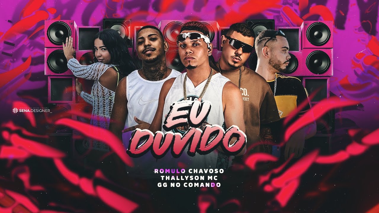 GG NO COMANDO, THALLYSON MC, ROMULO CHAVOSO Ft. Nego Do Borel - EU DUVIDO ( TOMA TOMA CACHORRONA )