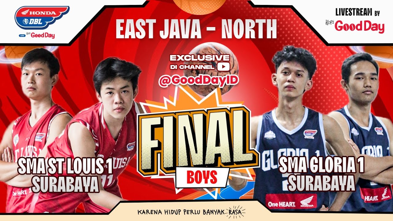 SMA ST LOUIS 1 SURABAYA VS SMA GLORIA 1 SURABAYA | Final Honda DBL with Kopi Good Day 2024