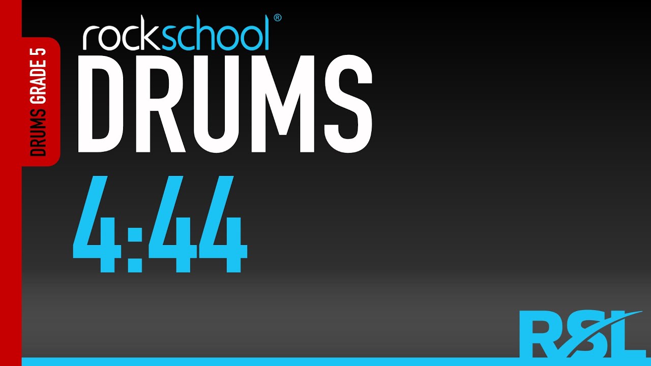 4:44 - Rockschool Drums Grade 5