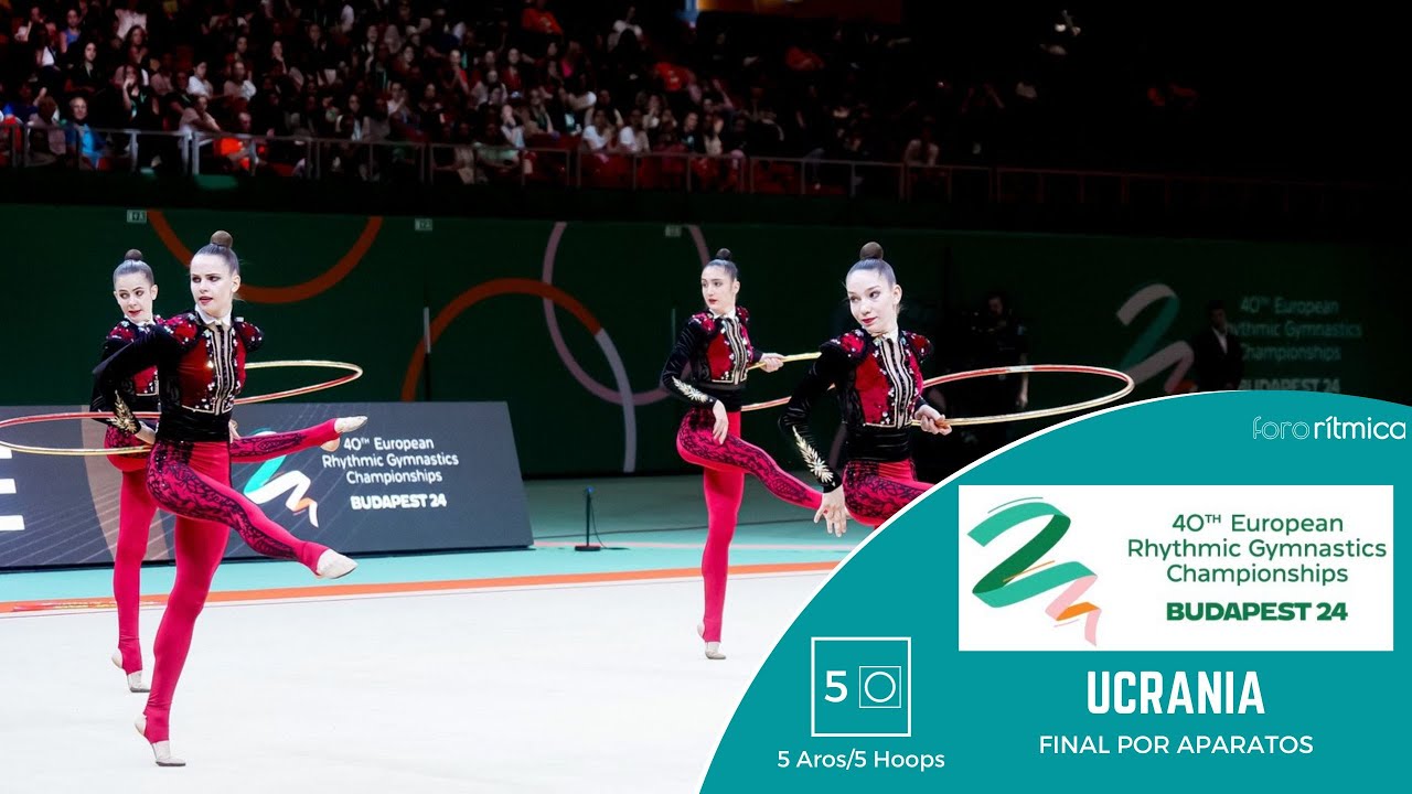 Ucrania/Ukraine - 5 Aros/5 Hoops - FINAL - Budapest EC 2024
