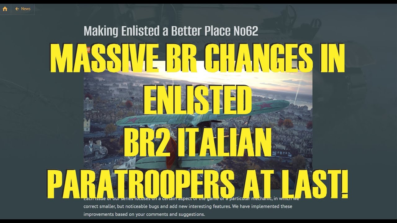 Massive BR Changes in Enlisted!