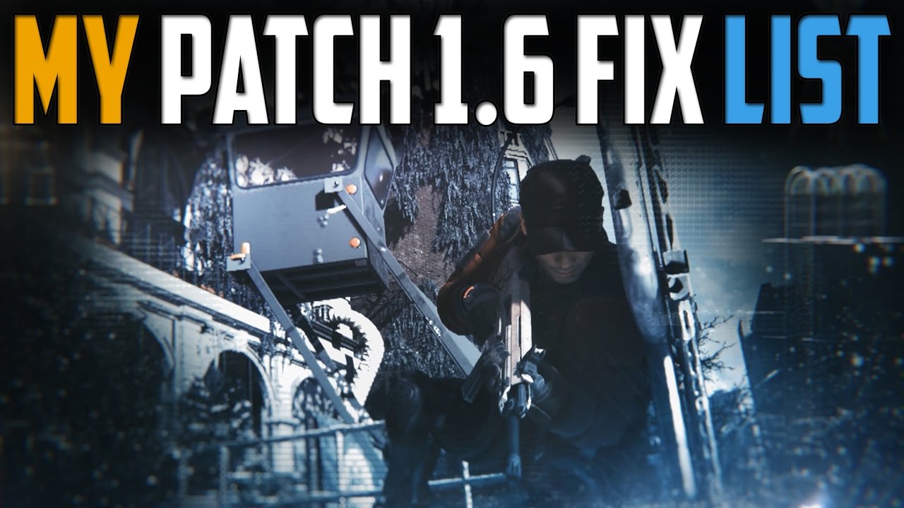 The Division | Balancing Statrolls | Patch 1.6 Fixlist [Part 1]