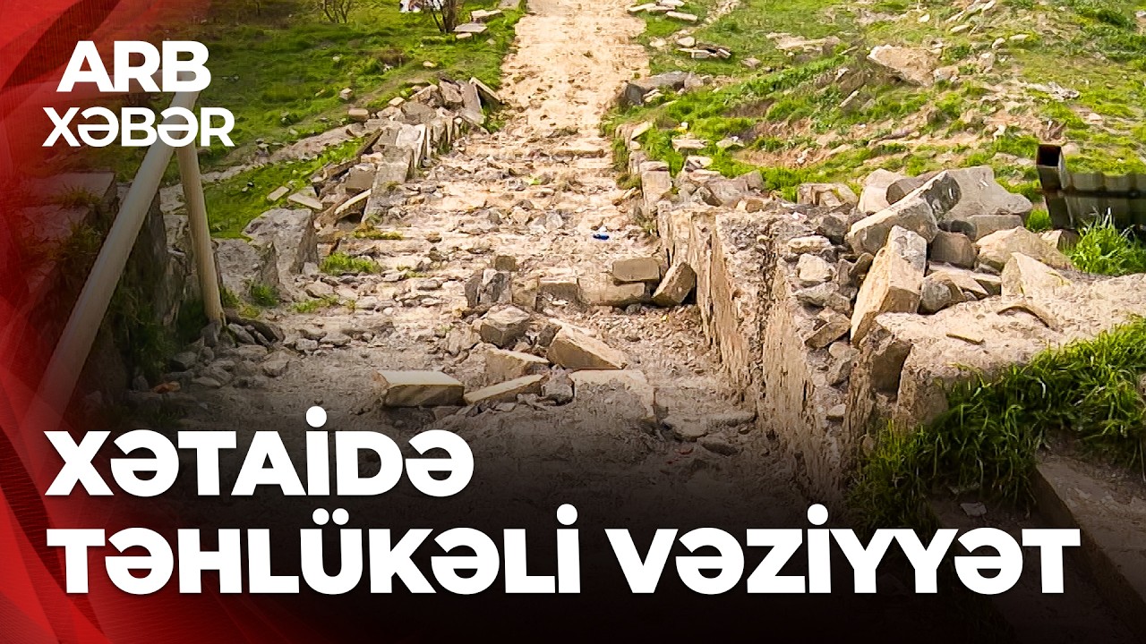 ARB XƏBƏR – Xətaidə yol yenə çökdü – Sakinlər narahatdırlar