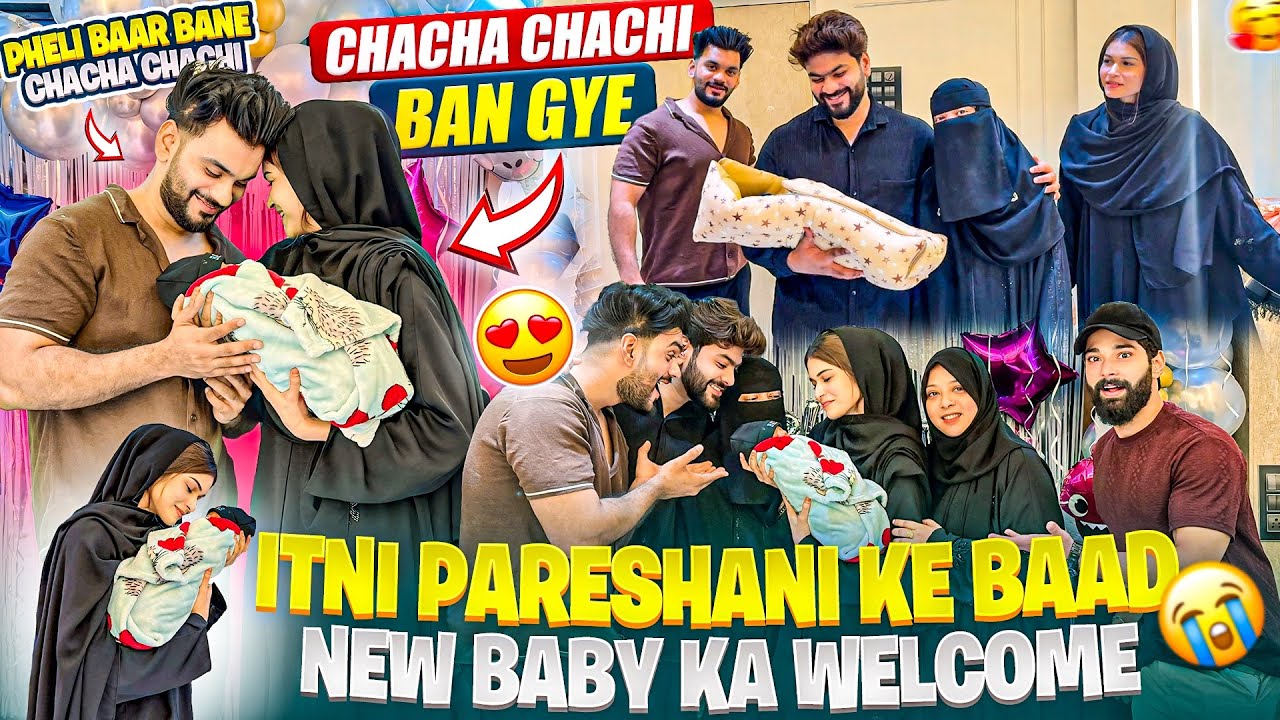 Itni Pareshani Ke Baad New Baby Ka Welcome 😭| Chacha Chachi Ban Gaye😍| Fokats | Abresh & Zeeshan