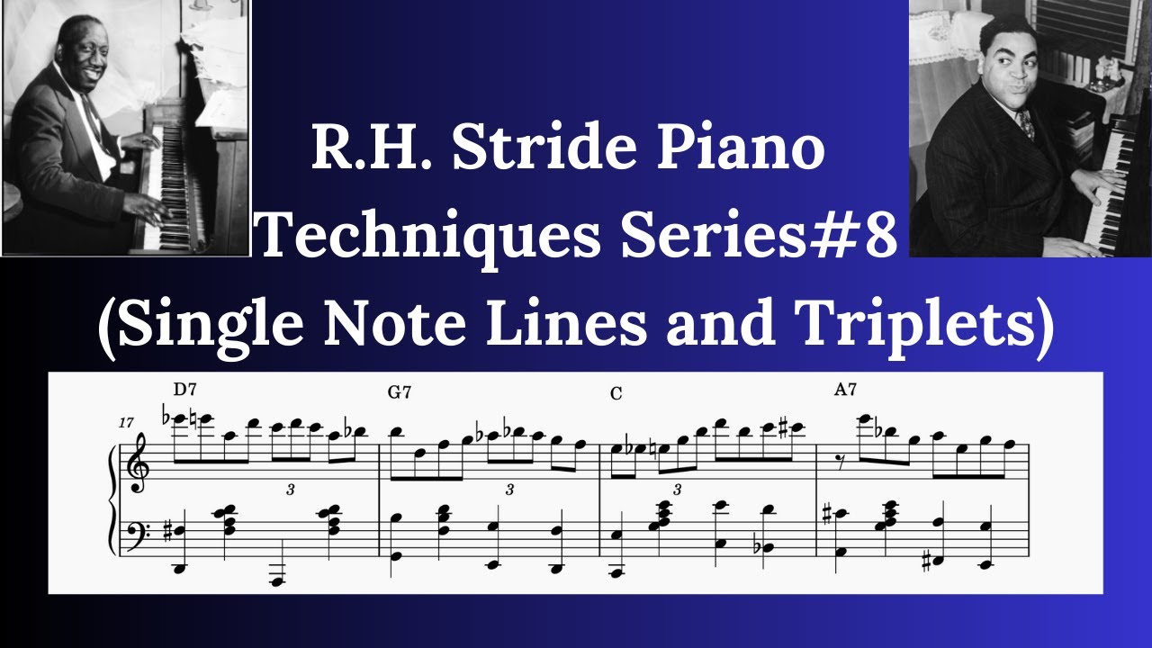 How To Play Stride Piano (RH Hand Techniques Vol.8 -Single Note Lines)