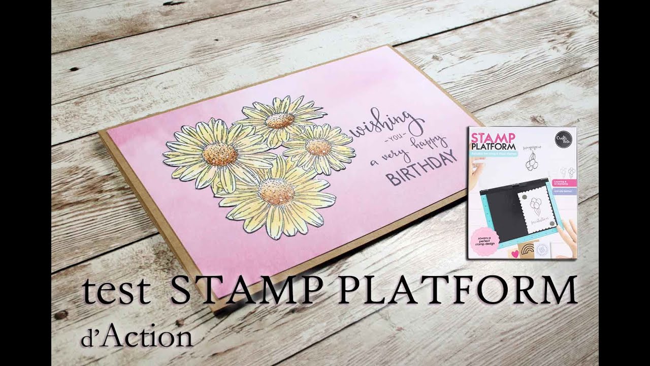[TEST ACTION] STAMP PLATFORM (pour tamponner parfaitement) je valide...?