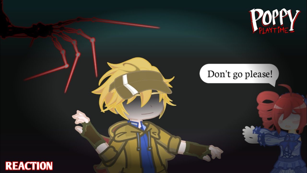  Poppy Playtime reacts to chapter 5? Part 2 [MY AU] GL2 (1.45x-1.55x)