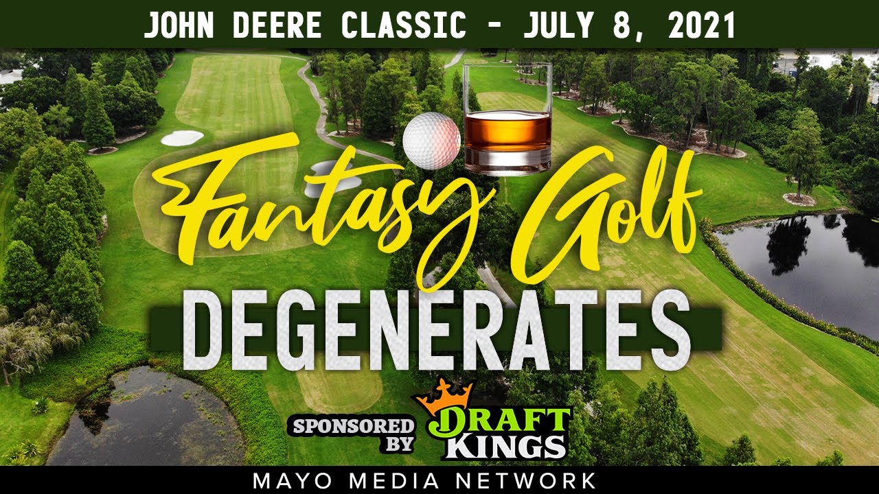 2021 John Deere Classic Picks, DraftKings Plays | Fantasy Golf Degenerates