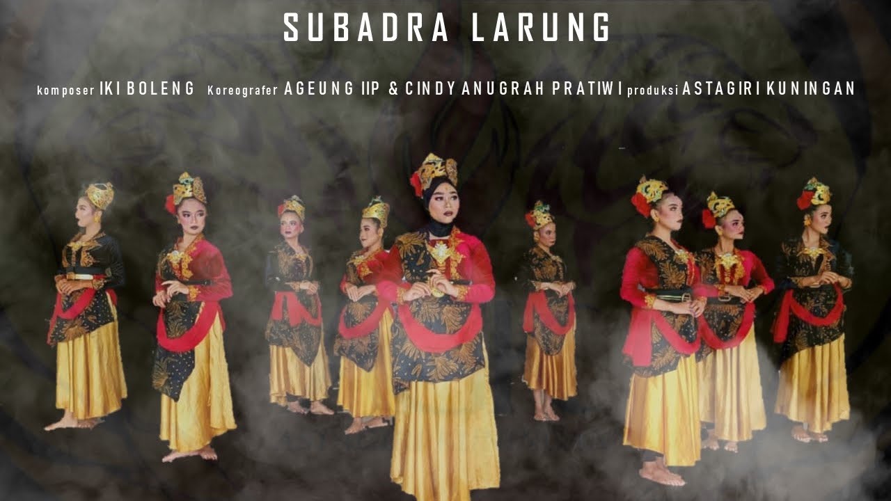 SUBADRA LARUNG - BATARARI ASTAGIRI KUNINGAN