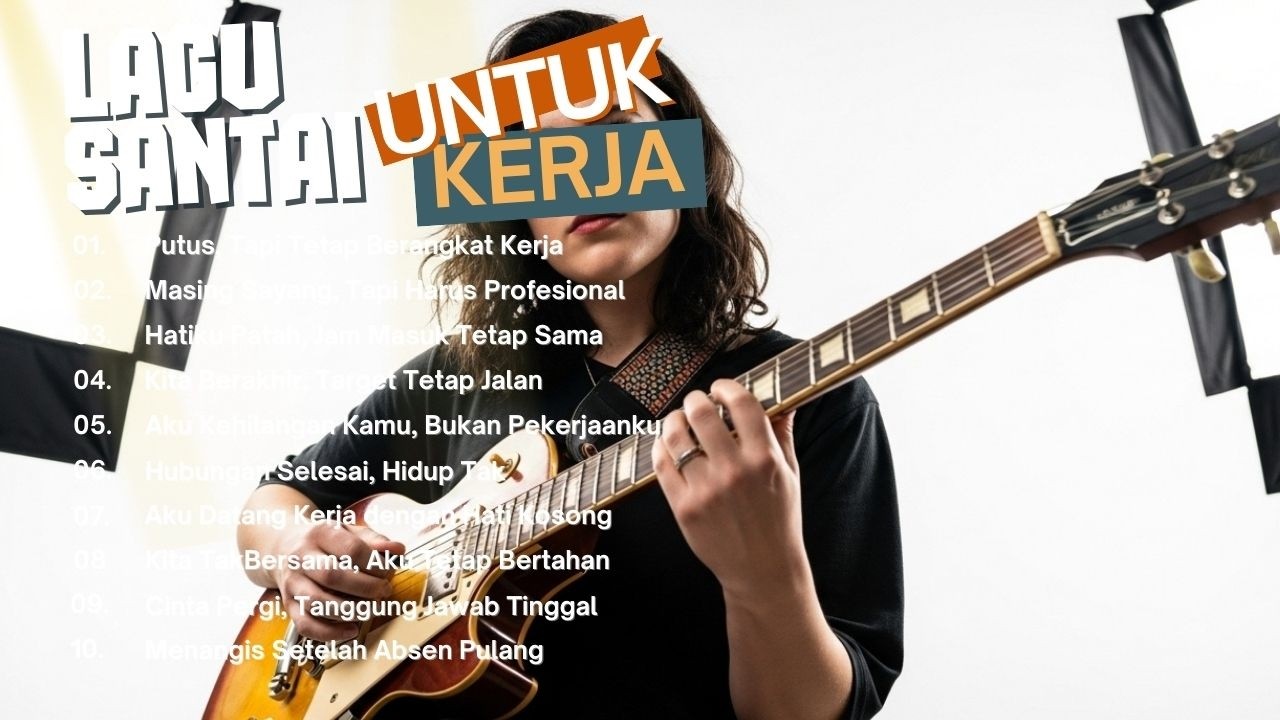Lagu Santai Kerja 2026 Slow Rock Mellow Full Album Untuk Kerja Lama