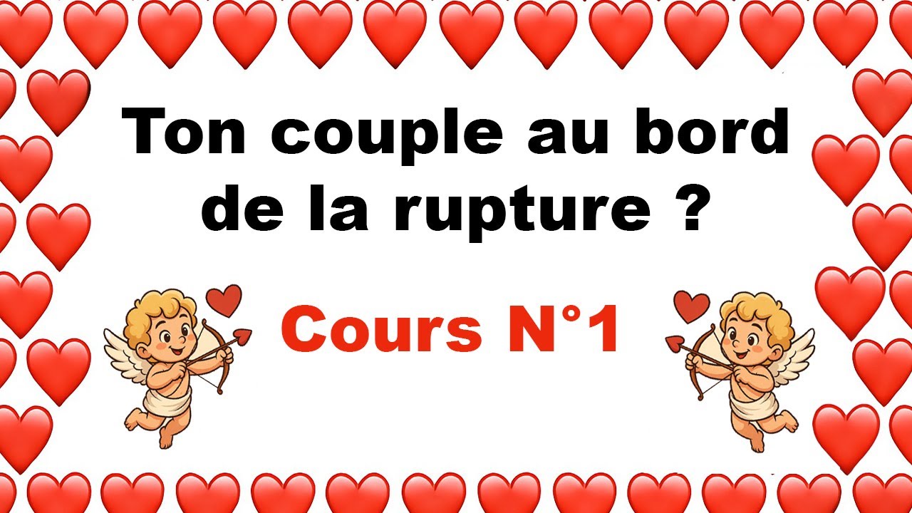 5 Signes PEU CONNUS que ton couple va mal - COURS N°1 SUR L'AMOUR