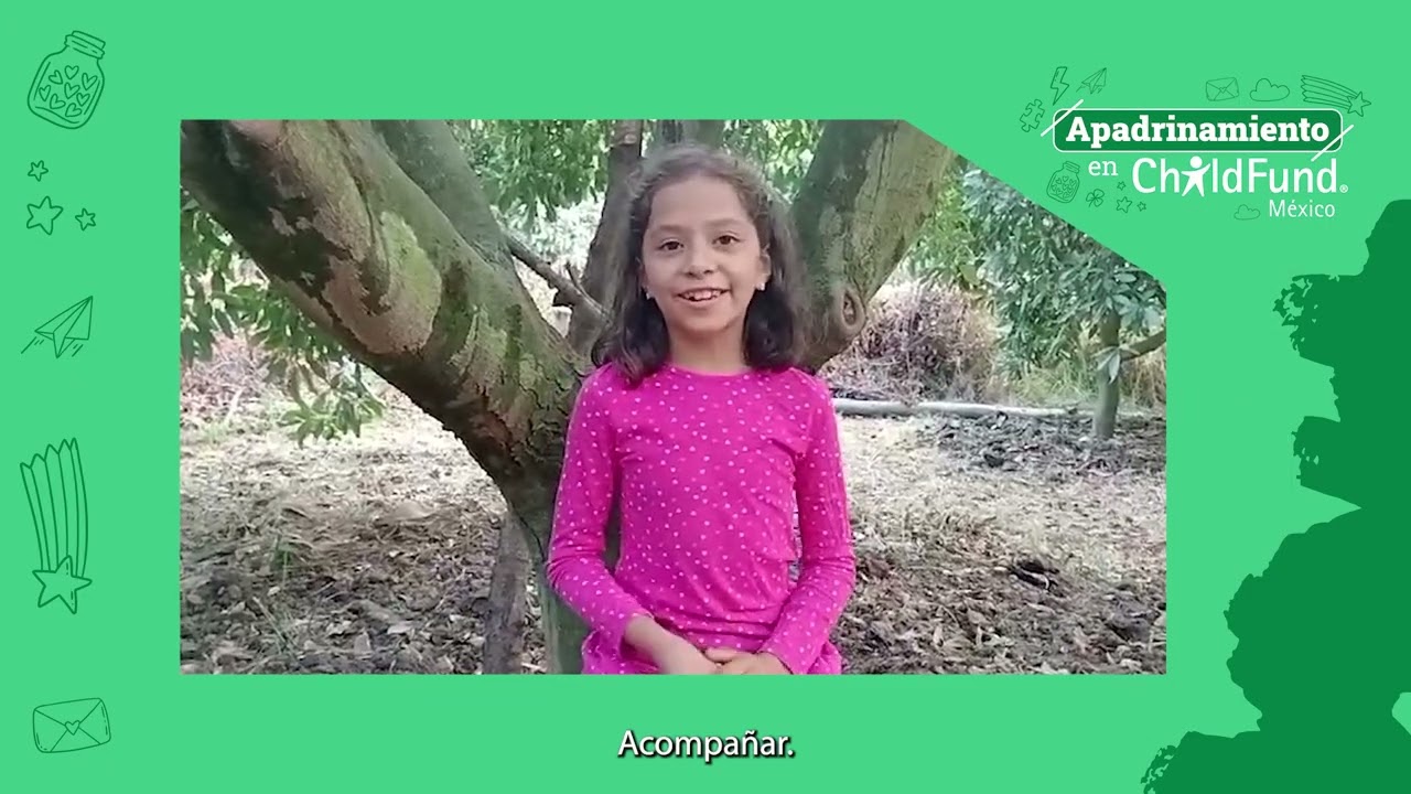La Magia del Apadrinamiento en ChildFund México