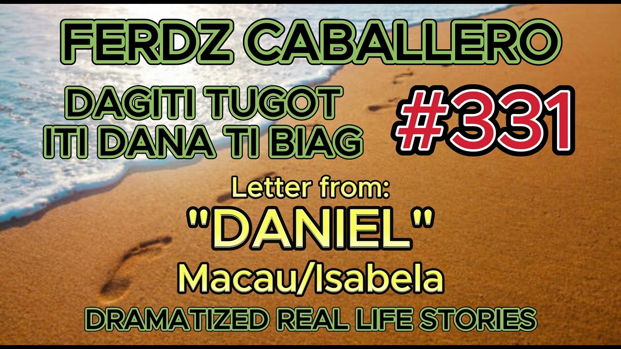 ILOCO DRAMA / DAGITI TUGOT ITI DANA TI BIAG #331