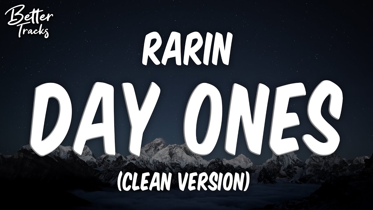 Rarin - Day Ones (Clean) 🔥 (Day Ones Clean)