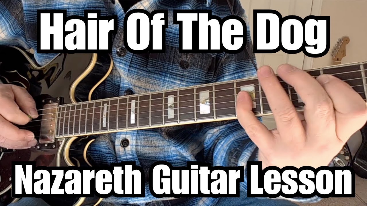 HAIR OF THE DOG Guitar Lesson NAZARETH w/ Tab