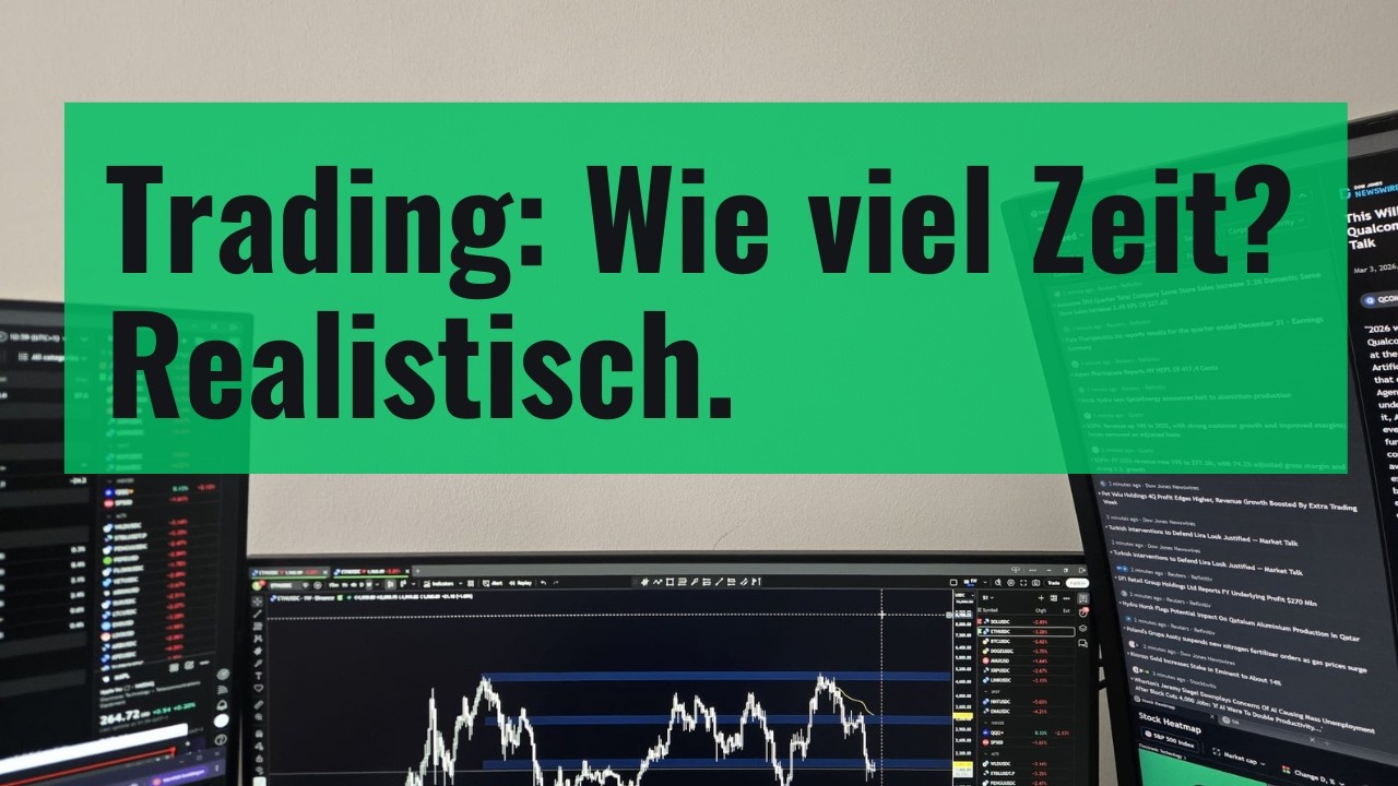 Wie viel Zeit braucht Trading wirklich? Realität für Berufstätige