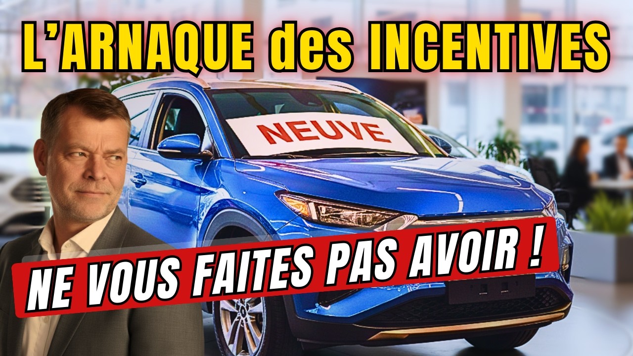 Le piège des INCENTIVES : Comment les constructeurs vous manipulent ?