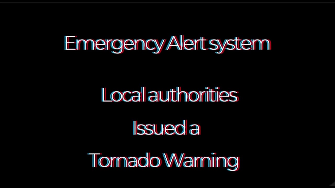Tornado EAS Scenario.