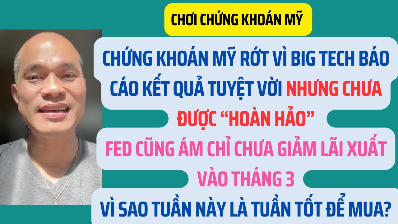 Chứng khoán Mỹ rớt vì big tech báo cáo kết quả không hoàn hảo | Chơi chứng khoán Mỹ