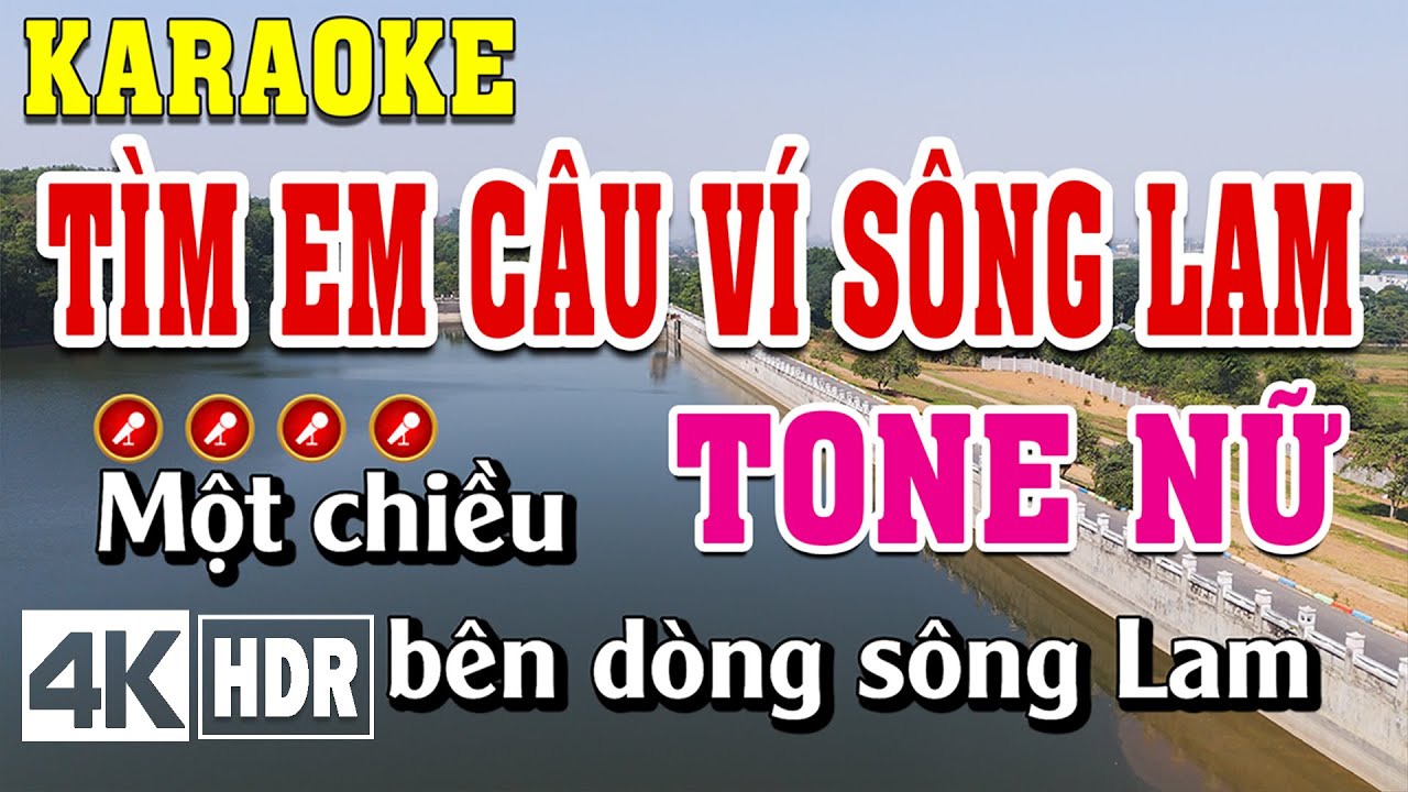 Tìm Em Câu Ví Sông Lam Karaoke Tone Nữ Beat Chuẩn | Đình Long Karaoke