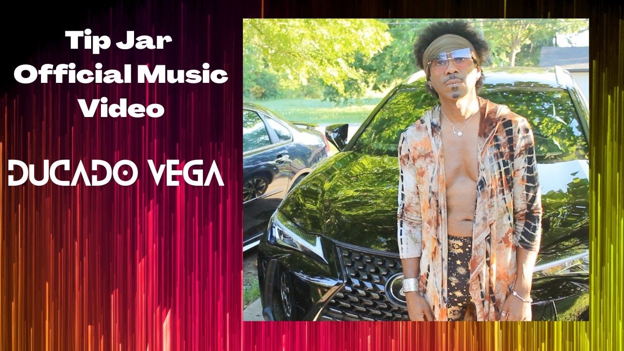 Tip Jar Official Music Video Ducado VeGA