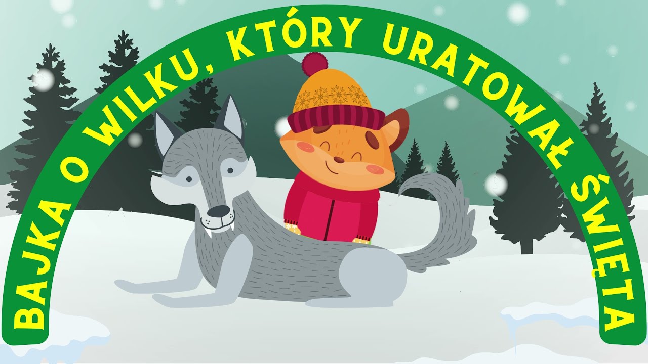 Bajka o Wilku, który uratował Święta