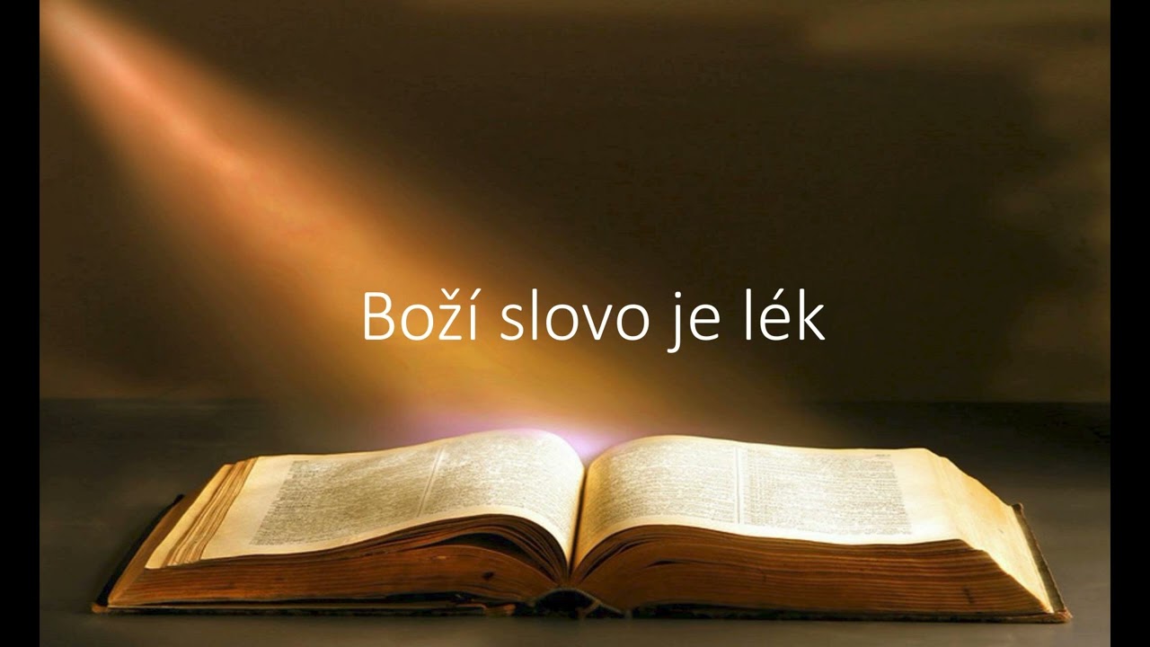 Boží Slovo je lék