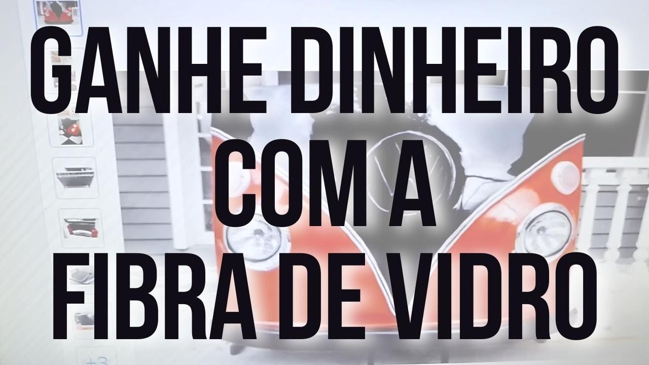 Curso fibra de vidro passo a passo: Ganhe dinheiro com a fibra de vidro