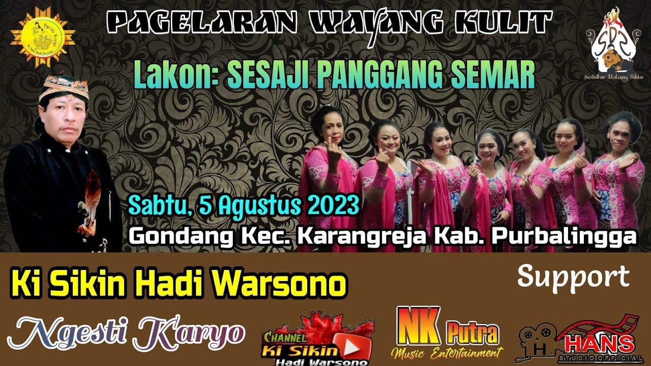 LIVE KI SIKIN HADI WARSONO - SESAJI PANGGANG SEMAR- GONDANG - KARANGREJA - SABTU, 5 AGUSTUS  2023