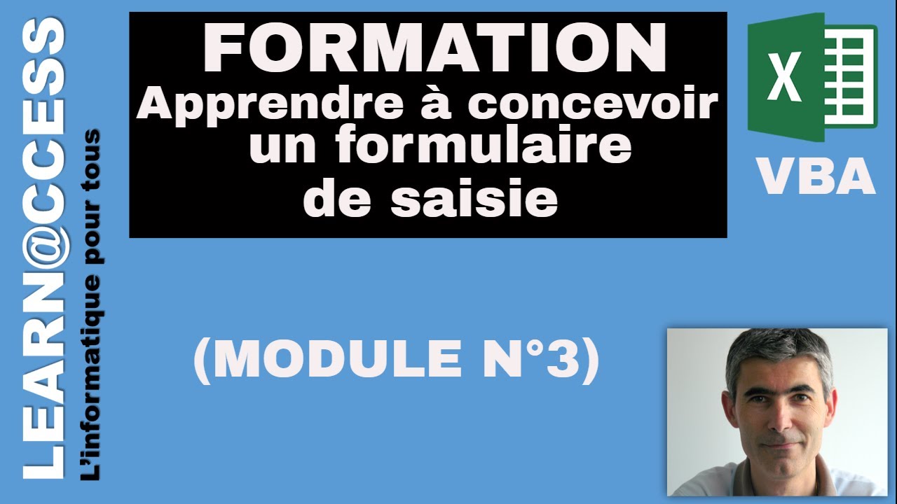 VBA - Formation : Formulaire de Saisie (Module 3)