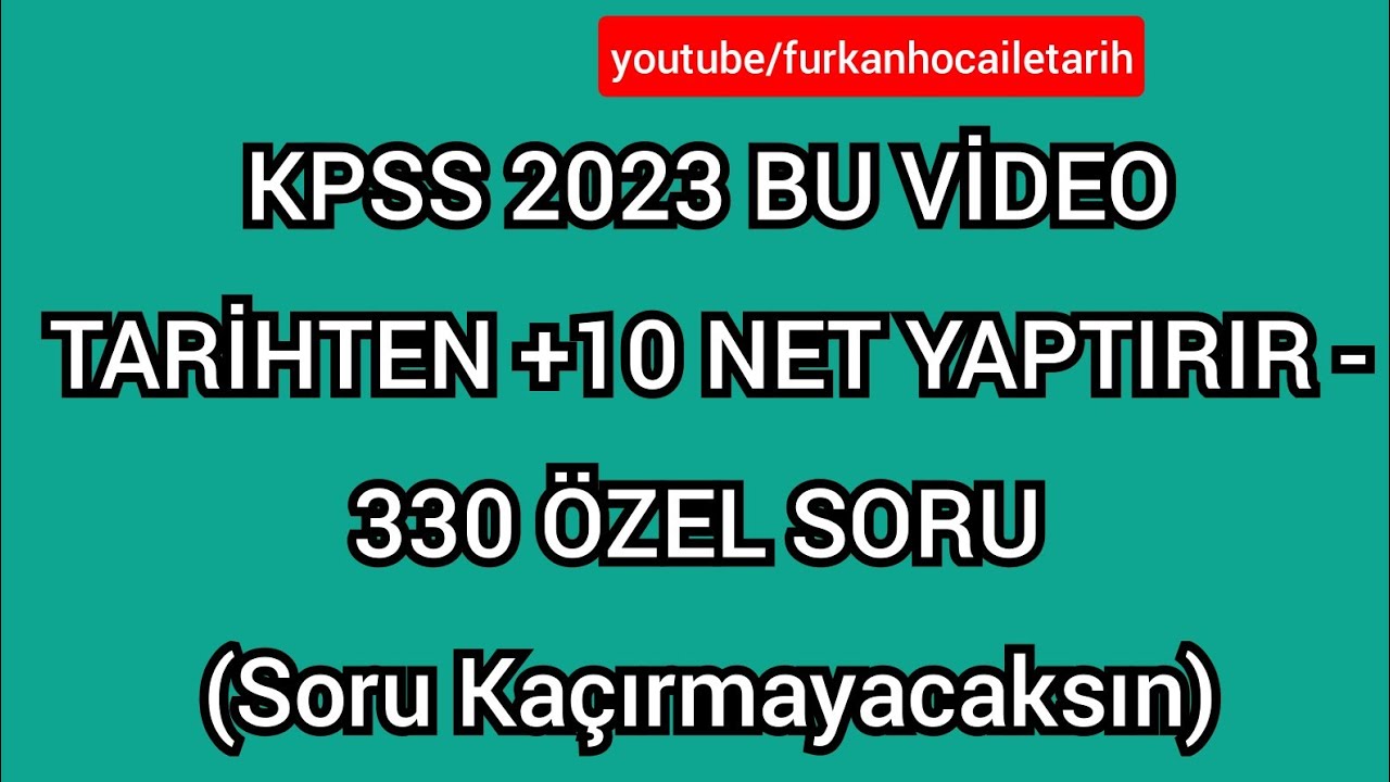KPSS 2023 BU VİDEO TARİHTEN + 10 NET YAPTIRIR  330 ÖZEL SORU #inkılaptarihitekrar #yks2023 #kpss2022
