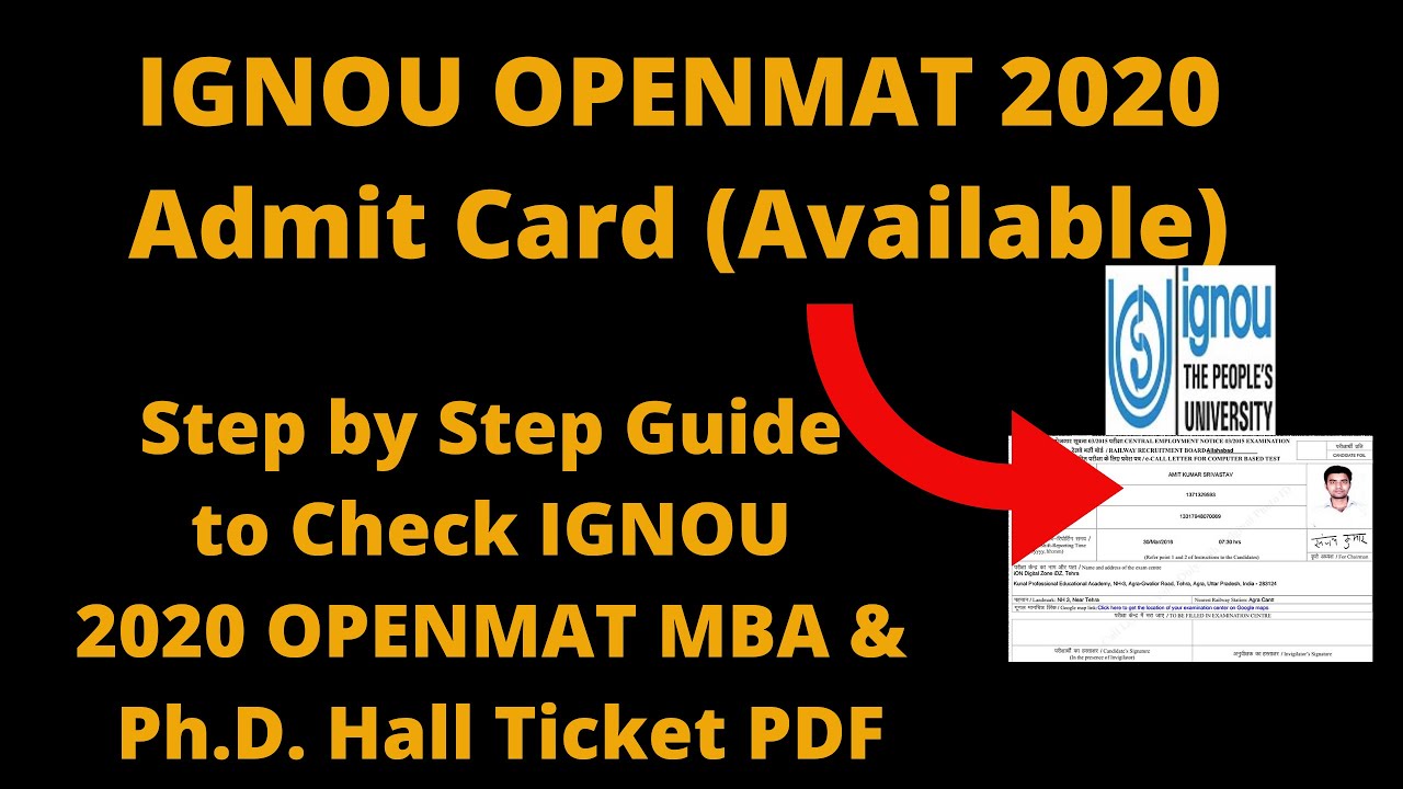 IGNOU OPENMAT 2020 Admit Card (Available) -How to Download IGNOU OPENMAT MBA & Ph.D. Hall Ticket PDF
