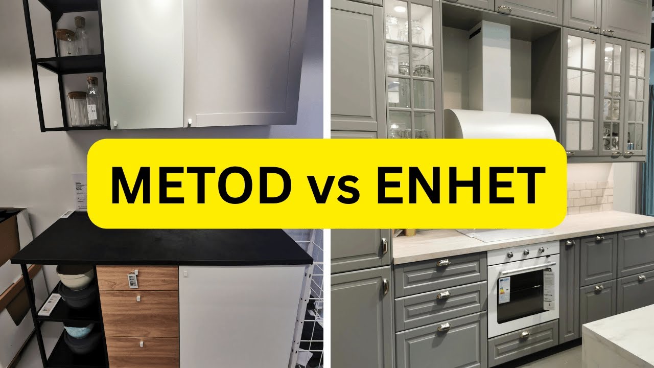 METOD vs ENHET &ndash; Which IKEA Kitchen System Is Right for You?
