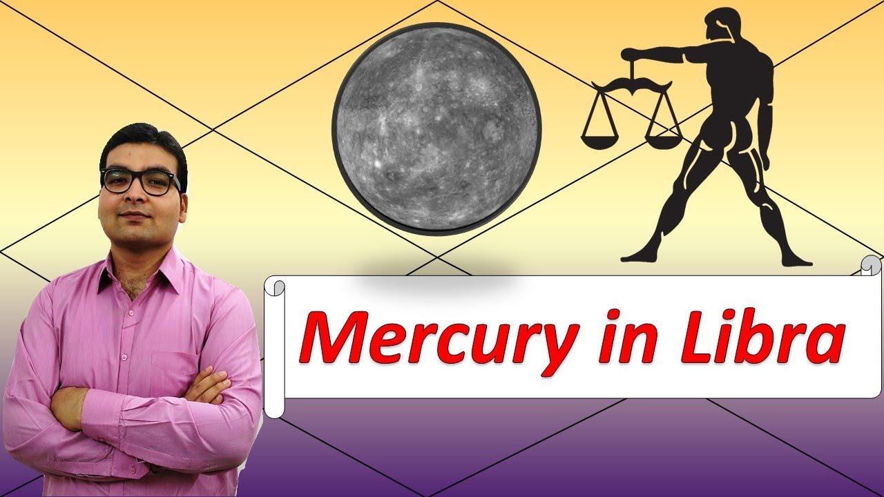 Mercury In Libra (Traits and Characteristics) - Vedic Astrology