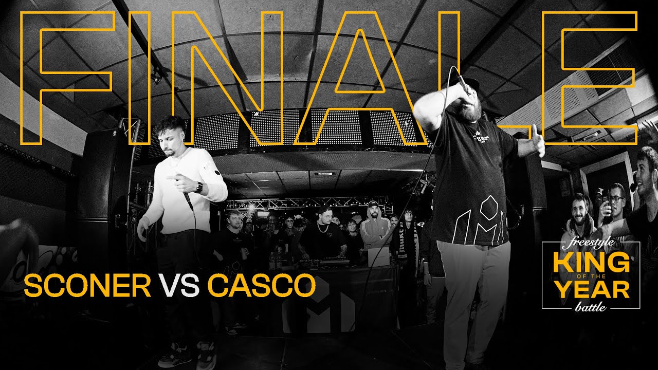 LA FINALISSIMA I Sconer vs Casco - KING OF THE YEAR