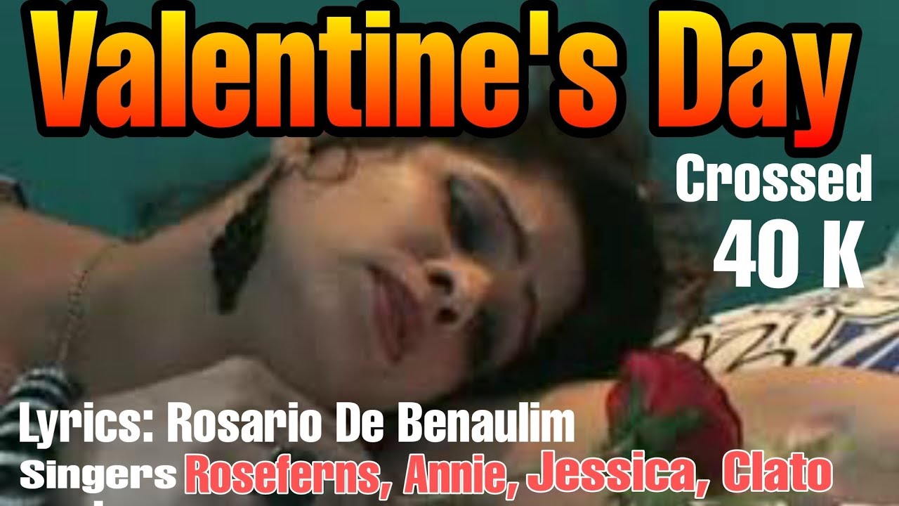 VALENTINES DAY ..composed by Rosario De Benaulim