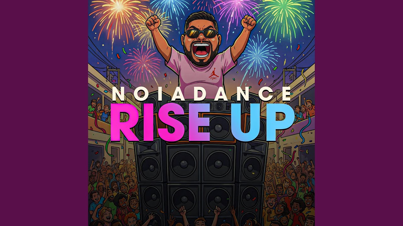 NOIADANCE RISE UP
