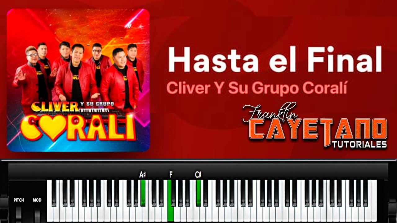 Cliver y su Grupo Corali / Hasta el final (TUTORIAL TECLADO)