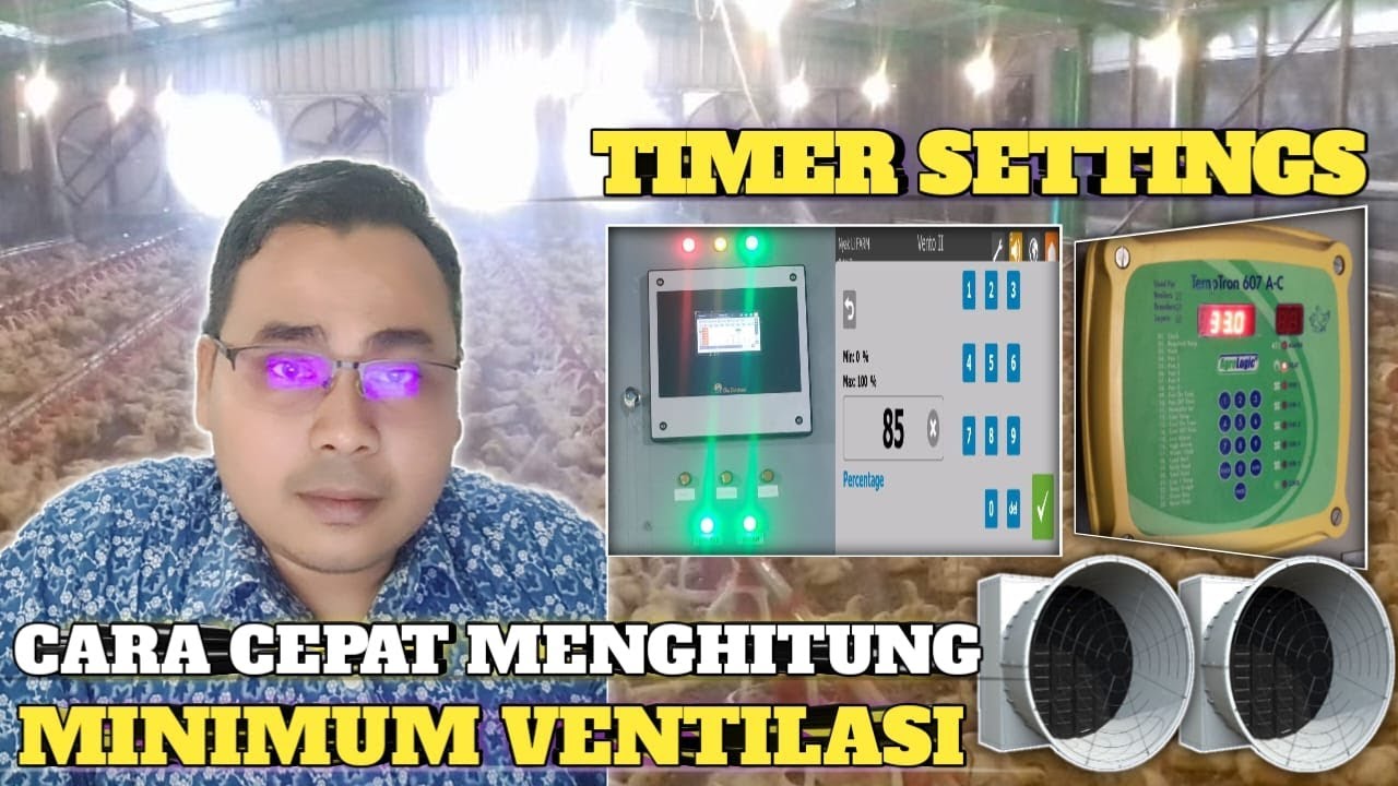 MINIMUM VENTILASI DAN BAGAIMANA MENGHITUNG MINIMUM VENTILASI PADA KANDANG CLOSE HOUSE