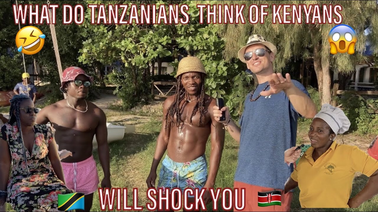 What Do Tanzanians Think Of Kenyans Will Shock You. #TanzaniansVsKenyans🇹🇿🇰🇪
