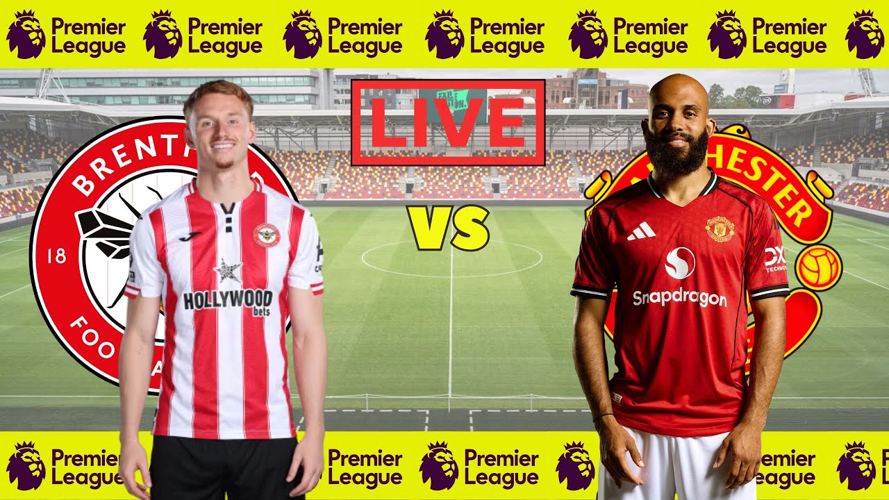 LIVE STREAM: Brentford vs Manchester United| Komentar, Reaction & Skor Update