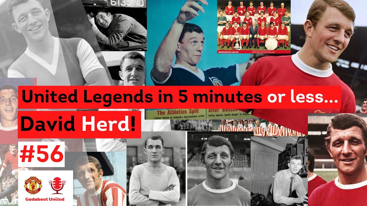 United Legends in 5 minutes or less...David Herd