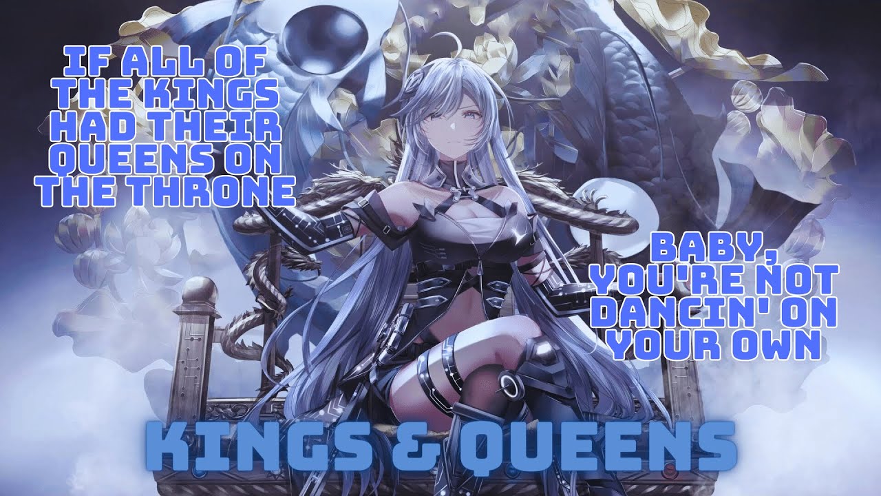 【Nightcore】→ Kings & Queens (Lyrics)