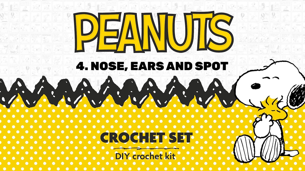 Peanuts Crochet Set Snoopy Tutorial – 4. Nose, Ears and Spot